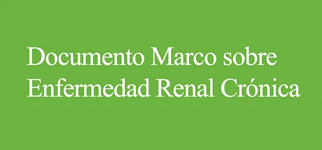 Documento Marco sobre Enfermedad Renal Cronica ERC dentro de la Estrategia de Abordaje a Cronicidad en-el-SNS ALCER