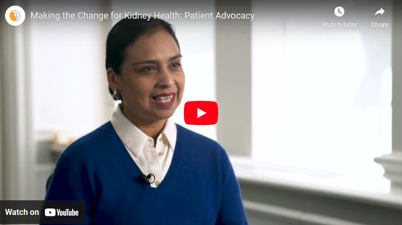 Making the Change for Kidney Health: Patient Advocacy