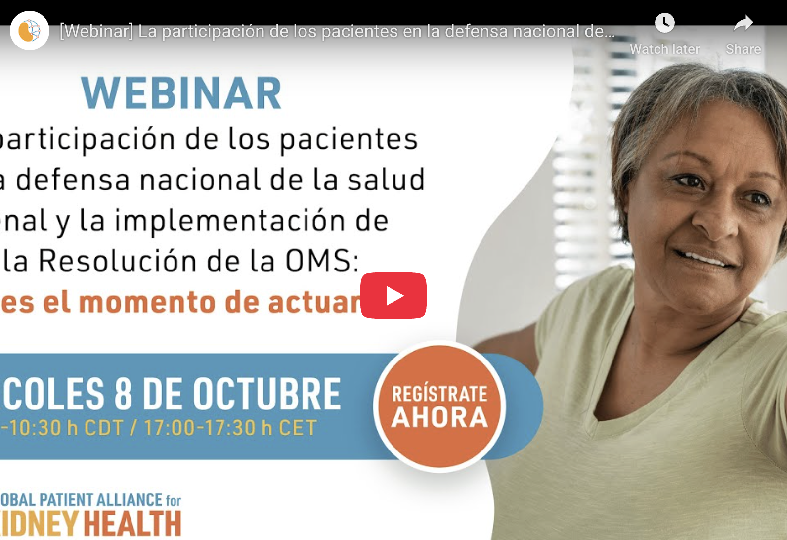 [Webinar] La participación de los pacientes en la defensa nacional de la salud renal y la implementación de la Resolución de la OMS: es el momento de actuar