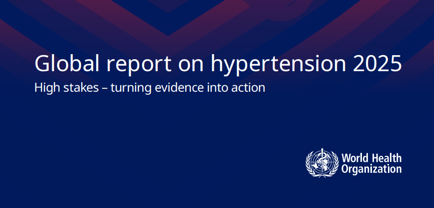 New WHO Report Reveals the Urgent Need for Hypertension Control 
